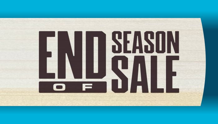 STOCK UP BEFORE THE OFF SEASON